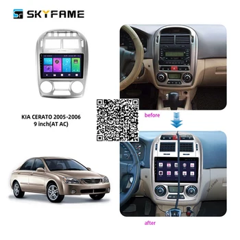 SKYFAME Auto Príslušenstvo Rádio Stereo Pre Kia Cerato/Forte 2005 2006 Android Multimediálny Systém DSP GPS Navigácie Prehrávač